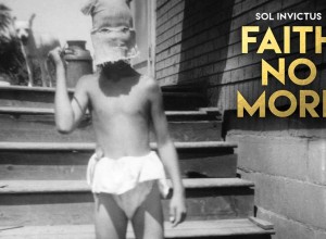 Sol Invictus: Faith No More puro y duro