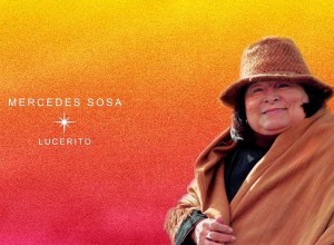 Sale a la luz Lucerito, el último canto de Mercedes Sosa