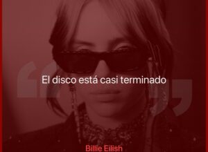 Billie Eilish, sobre su nuevo disco: “Está casi terminado”