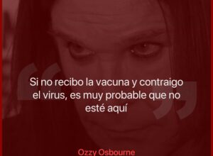 Ozzy Osbourne, sobre la vacuna contra el COVID-19: “Si no la recibo, es muy probable que no esté aquí”