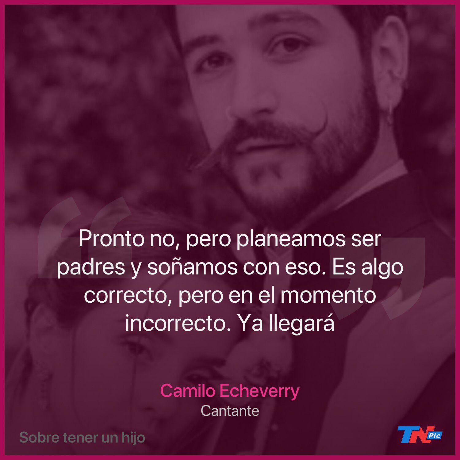 Camilo y sus deseos de ser papás con Evaluna más adelante.