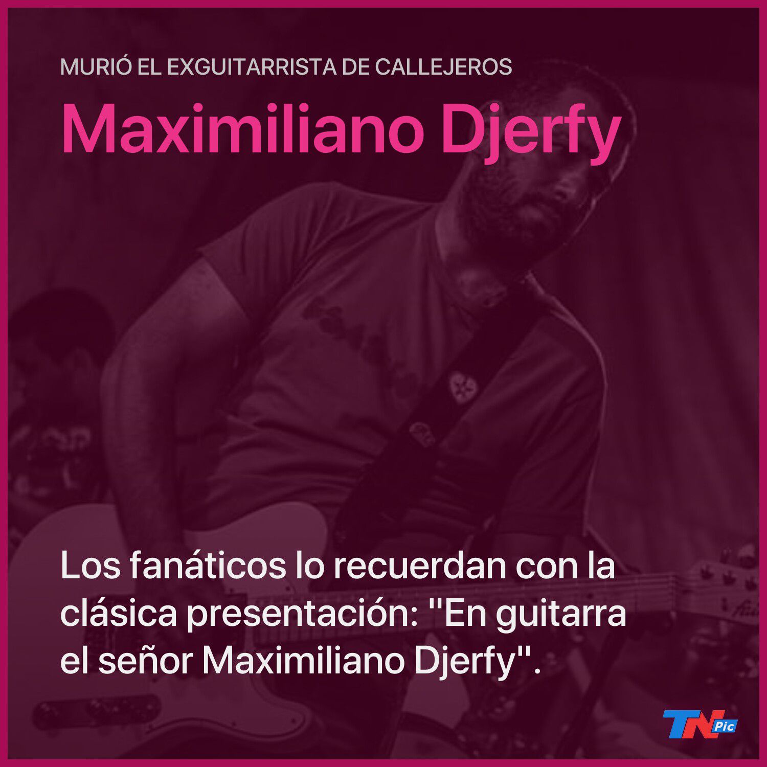 Los fanáticos despiden al exguitarrista de Callejeros.