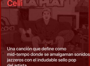 Celli muestra su pasión por “La Play” en su nueva canción