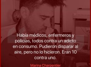 Habló la mamá de Chano Charpentier: “Él no atacó a nadie, entró la policía y le disparó”
